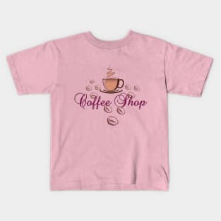 coffee shop t  design Kids T-Shirt